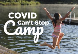 picture of camper jumping in the lake with the text "COVID can't stop camp" on it